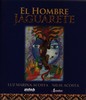 El hombre jaguarete